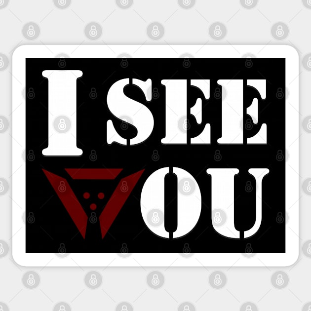 I see you! Sticker by AlienCollectors